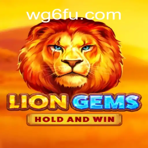 Exploring LionGems: A Premier Slot Experience on WG6.COM Platform-Online Slots Brasil #1