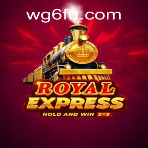 Discovering RoyalExpress: The Thrill of WG6.COM's Leading Online Slot in Brazil