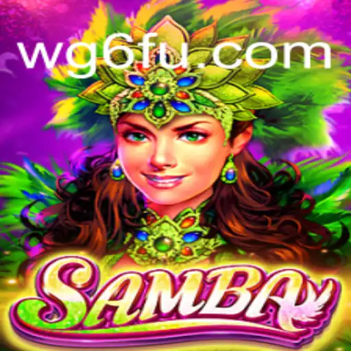 Exploring Samba: The Ultimate Online Slots Experience on WG6.COM Platform in Brazil
